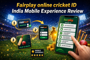 Fairplay online cricket ID India Mobile Experience Review