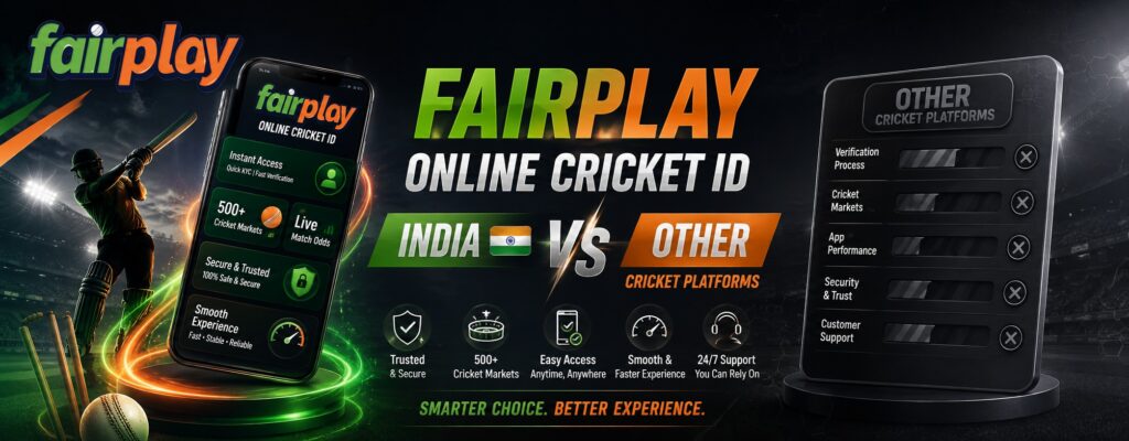Fairplay Online Cricket ID India vs Other Platforms