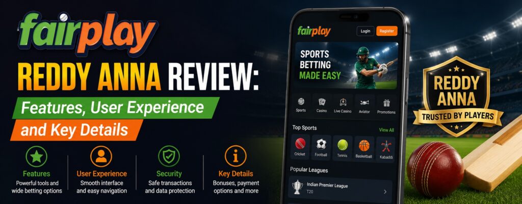 Reddy Anna Review: Features, User Experience and Key Details