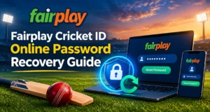 Fairplay Cricket ID Online Password Recovery Guide